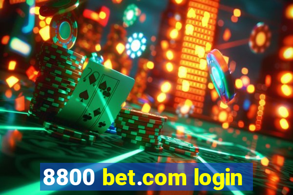 8800 bet.com login